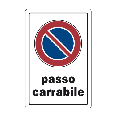 Targa segnaletica cartello "Passo carrabile" 30 x 20 cm in PVC cartello segnaletico